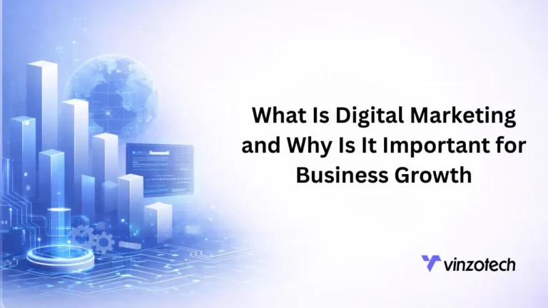 What Is Digital Marketing and Why Is It Important for Business Growth
