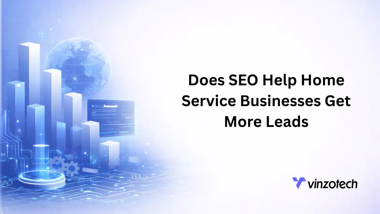 Does SEO Help Home Service Businesses Get More Leads